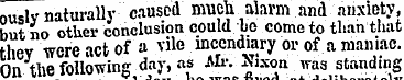 ously naturally caused much, alarm and a...