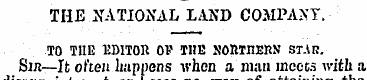 THE NATIONAL LAND COMPANY. TO THE EDITOR...