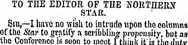 TO THE EDIT O R OF THE SOUTHERN STAR. Si...