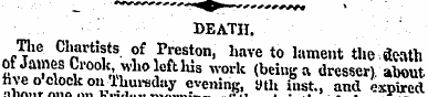 DEATH. Tlie Chartists of Preston, have t...