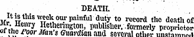 DEATH. It is this week our painful duty ...