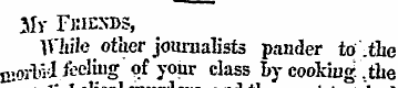 3Ir Fi:i£NT)S, While other journalists p...