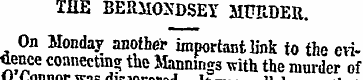 THE BERMONDSEY MURDER. On Monday another...