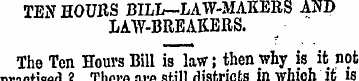 TEN HOURS BILL-LAW-MAKERS AND LAW-BREAKE...