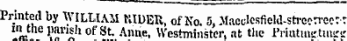 Printed by WILLIAM MDER, of No. 5, Macclcsfield-strcetrce:: l " 'he Parish of St Anne, Westminster, at the Priutmi:tini:i: