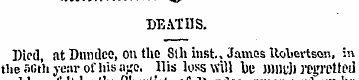 DEATHS. Died, at Dundee, on the Sth iiis...