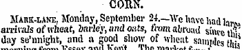 CORN. Mark-lane. Monday, September 2-t.—...