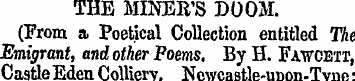 THE MINER'S DOOM. (From a Poetical Colle...