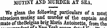 MUTINY AND MURDER AT SEA. We glean the f...