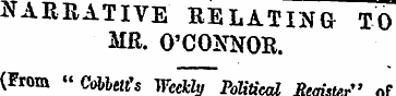 NARRATIVE RELATING TO MR. O'CONNOR. (Fro...