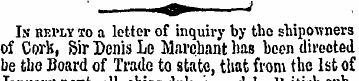 In reI'ly to a letter of inquiry by the ...