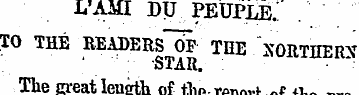 L'AMI DU PEUPLE.; . TO THE READERS ~ OF ...