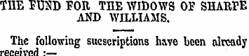 THE FUND FOR THE WIDOWS OF SHARPS AND WI...