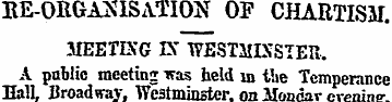 EE-ORGANISxVTION OF CHARTISM . MEETING I...