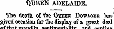 QUEEN ADELAIDE. The death, of the Queen ...