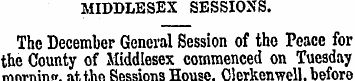 MIDDLESEX SESSIONS. The December General...