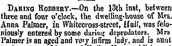 Darixo Robbery.—On the 13th inst, betwee...