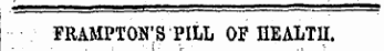 FRAMPTOFS PILL OF HEALTH.