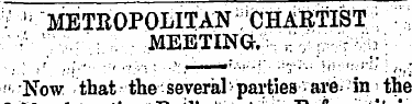 ; ¦' " METROPOLITAN :'CHARTIST ., "• ' "...