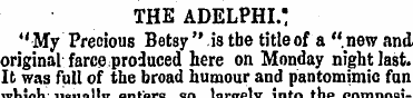 THE ADELPHI.: "My Precious Betsy " is th...