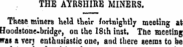 THE AYRSHIRE MINERS. These miners held t...