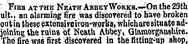 ' Fire atthe Neath AbbeyWorkb.— On the 2...