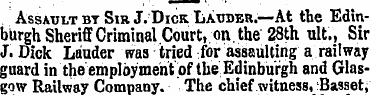 Assault bt Sir J. Dick Lauder.—At the Ed...