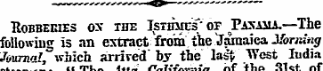 Robberies ox the Istdmcsof Paxama.—The f...
