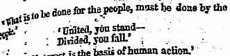 - 10i« donefertfle , people,mastl3e done by the ^ ,¦ 'United,youstena-„• . .. .;, the iasis of human action.'