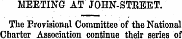 MEETING AT JOHN-STREET. The Provisional ...