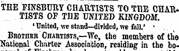 THE FINSBURY CHARTISTS TO THE CHARTISTS ...