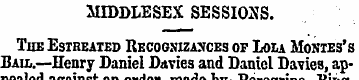 MIDDLESEX SESSIONS. The Estreated Recogn...