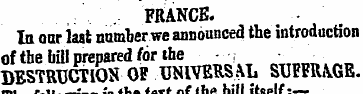 FRANCE. In our last number we announced ...