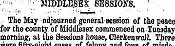 "MIDDLESEX SESSIONS. : The May adjourned...