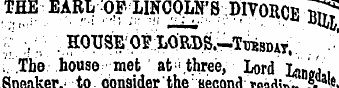 THE EARL OF LINCOLN^ DIVORCE W ;, ;;¦ . ...