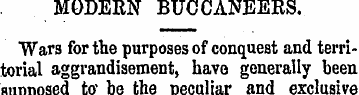 MODERN BUCCANEERS. Wars for the purposes...