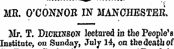 MR. 0'C02WOK IN MANCHESTER. Mr. T. Dicki...
