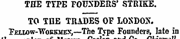 THE TYPE FOUNDERS' STRIKE. TO THE TRADES...