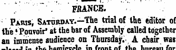 . "'¦ . '"'¦ FRANCE. Paris, Saturday.—Th...