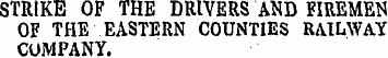 STRIKE OF THE DRIVERS AND FIREMEN OF THE...