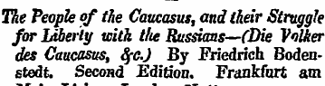 The Peopk o f the Caucasus, and their St...