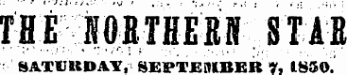 THE immti ST1E SATURDAY, SEPTEMBER 7, 1850.