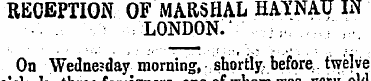 RECEPTION OF MARSHAL HAYNAU IN LONDON.' ...