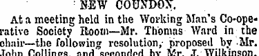 NEW COUNDOX. At a meeting held in the Wo...
