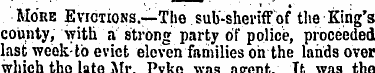 More Evictions.—The sub-sheriff of the K...