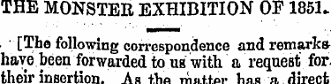 THE MONSTER EXHIBITION OP 1851 [The foll...