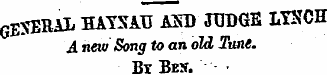 GENERAL HAYXAU ASD JUDGE LYNCH A new Son...