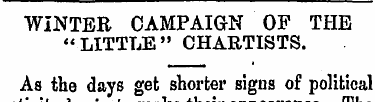 WINTER CAMPAIGN OF THE "LITTLE" CHARTIST...