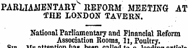 PARLIAMENTARY^ REFORM MEETING AT THE LOK...