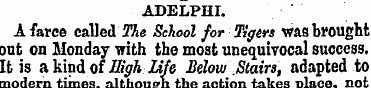 ADELPHI. A farce called The School for T...
